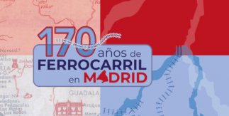 170º aniversario del primer ferrocarril de Madrid